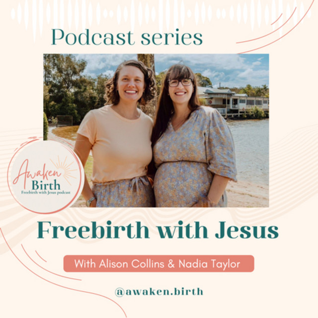 Freebirth With Jesus podcast — episode with Doula Ray, part two